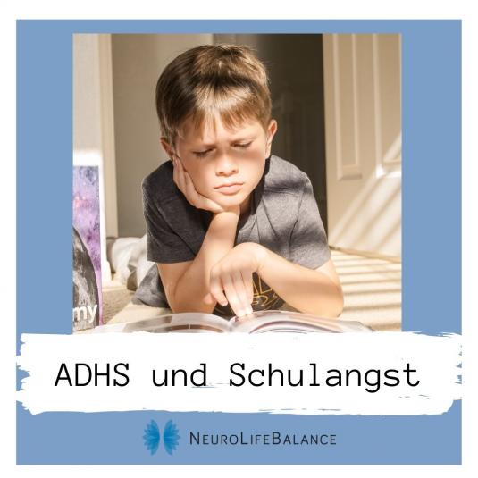 ADHS und Schulangst